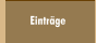 Eintr&auml;ge
